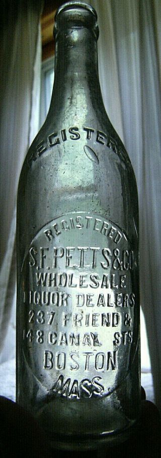 S.  F.  Petts & Co.  Liquor Dealers,  Friend&canal Sts.  Boston Bottle (empty)