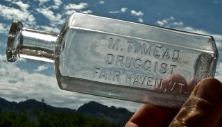 Ca 1888 Fair Haven,  Vermont Vt (tiny Rutland Co) " Mt Mead Druggist " Drug Bottle
