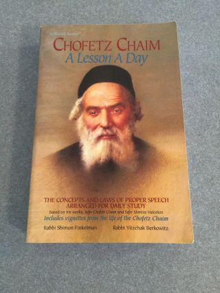 Chofetz Chaim: A Lesson A Day: The Concepts And Laws Of Proper Speech Artscroll