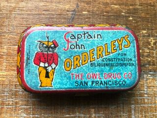 The Owl Drug Co.  Captain John Orderleys Tin Can
