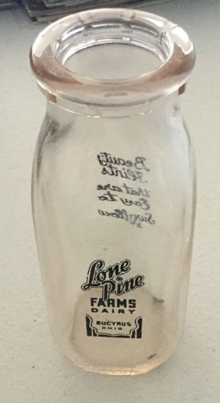 Bucyrus,  Ohio Vintage Pint Milk Bottle “lone Pine Farms Dairy” Neat/rare