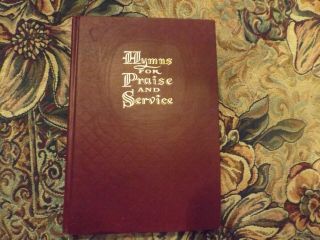 Vintage 1956 Hymns For Praise And Service Hymnal Prayer Book Hymn Religious Musi