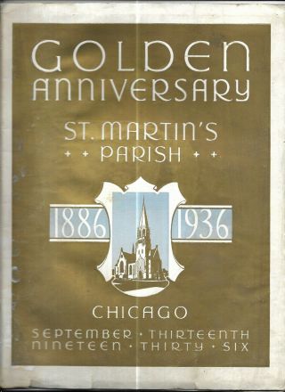 1886 - 1936 Golden Anniversary - St.  Martin Catholic Church In Chicago - History