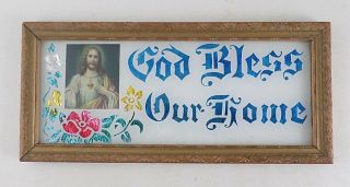 Vintage God Bless Our Home Sign Jesus Reverse Painted Foil Chippy Wood Frame