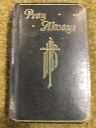 Vintage 1936 Pray Always Catholic Prayer Book Alphonse Sausen Inlaid Crucifix 2