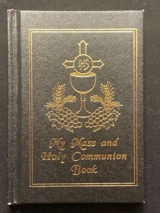 My Mass And Holy Communion Book Catholic Prayer Devon Trading Corp.  2002