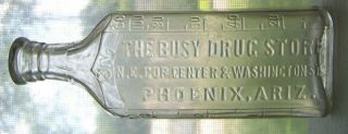 Phoenix Arizona Az Busy Drug Store Embossed Druggist Medicine Pharmacy Bottle
