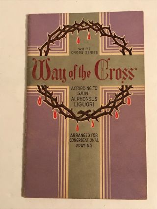 The Way Of The Cross According To The Method Of St.  Alphonsus Liguori 1 Page Cut