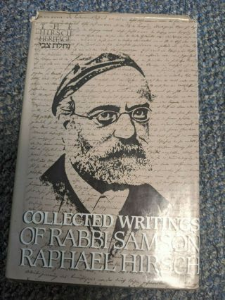The Collected Writings Of Rabbi Samson Raphael Hirsch,  Volume 1