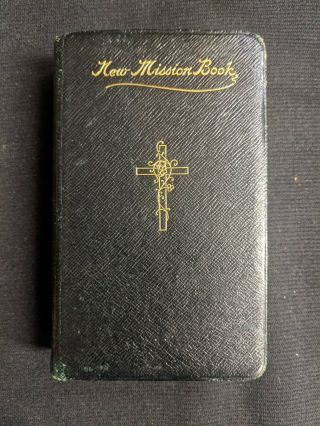 Mission Book Congregation Most Holy Redeemer Liguori Prayer Book 1914 1911