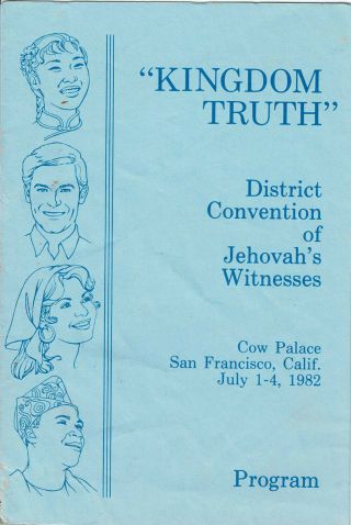 Kingdom Truth District Convention Cow Palace Calif.  1982 Watchtower