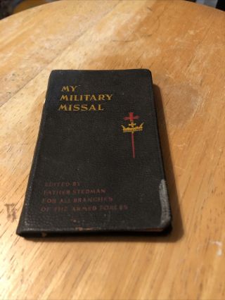 My Military Missal 1942 Wwii Catholic Military Prayer Pocket Book Father Stedman