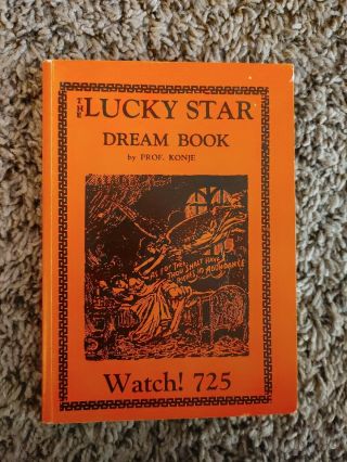 The Lucky Star Dream Book Watch 725 By Prof.  Konje 1956 Ed.