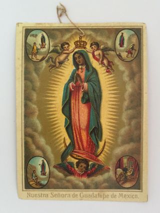 Vintage Holy Card Nuestra SeÑora De Guadalupe De Mexico Late 1800s Lithography