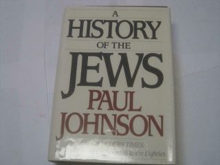 A History Of The Jews By Paul M.  Johnson Important Classic