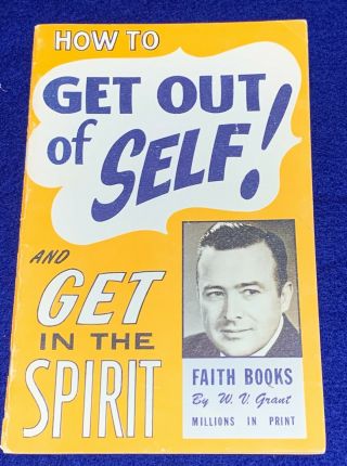 Vintage Religious Booklet How To Get Out Of Self And Get In The Spirit