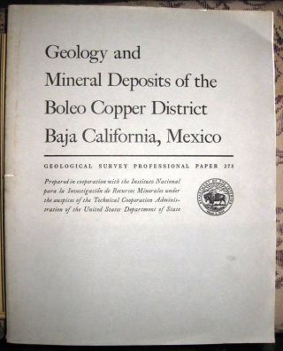 Geology And Mineral Deposits Of The Boleo Copper District Baja By Wilson