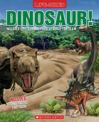Life - Sized: Dinosaur W/raptor Claw Scholastic Book,