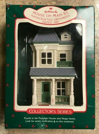 Hallmark Ornament 1987 " House On Main St " 4th In Nostalgic Houses & Shops Series