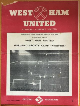 1954 - 55 West Ham Utd V Holland Sports Club Friendly Programme Rare 22 March 1955