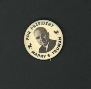 Rare Harry S.  Truman " For President " 1948 Political Campaign Pin Button -