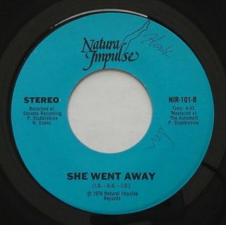 Rare Modern Soul Bay Area 70s Private Natural Impulse She Went Away Nm - 45 Hear