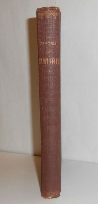 1873 Memorial Of Samuel Eells Founder Of Alpha Delta Phi Fraternity Antique Book