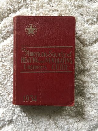 The American Society Of Heating & Ventilation Engineers Rare Book Oil & Gas