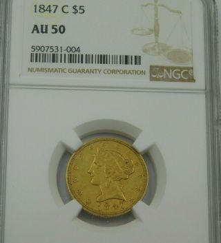 1847 - C Liberty Gold Half Eagle $5 - Ngc Au 50 - Rare Charlotte Gold Coin