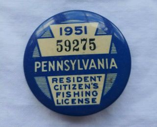 Vintage 1951 Pa Pennsylvania Resident Fishing License Button Pin