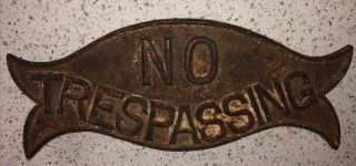 Antique Cast Iron No Trespassing Sign Balch Bros.  & West Manufacturers