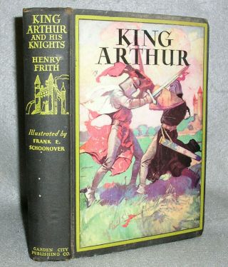 Antique King Arthur And His Knights Book Frith Color Illustrated Shoonover 1932