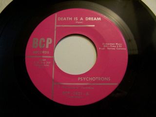 Psychotrons - Death Is A Dream - Ultra Rare Holy Grail Garage Psych 45 -
