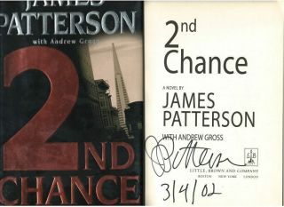 2nd Chance - James Patterson - Signed & Publication Date Dated - Rare