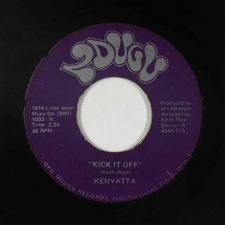 70s Soul Funk 45 - Kenyatta - Kick It Off/movin 