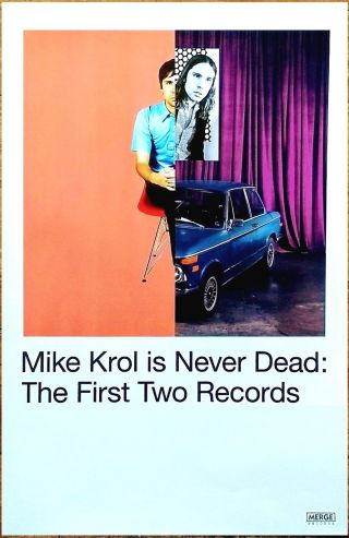 Mike Krol Is Never Dead Ltd Ed Rare Tour Poster,  Indie Rock Folk Poster