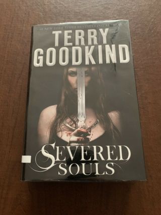 Severed Souls By Terry Goodkind (2014,  Hardcover) Signed Rare