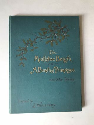 Antique Raphael Tuck & Sons The Lady & The Cavalier Mistletoe Bough Book Poems