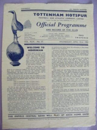 Rare Friendly Spurs V Hibernian 23rd April 1952