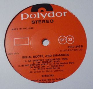 SPIROGYRA,  Bells,  Boots And Shambles.  Rare 1973 Vinyl LP in Ex.  2310 246. 4