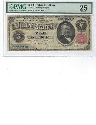 1891 $5 Silver Certificate Fr267 Pmg 25 Vf Tillman/morgan,  Very Very Rare