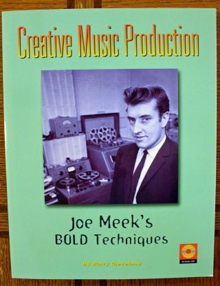 Rare Creative Music Production: Joe Meek 