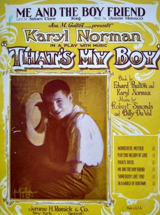 Me And The Boy Friend Thats My Boy 1924 Karyl Norman Show Tune Vtg Sheet Music