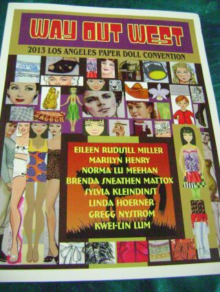 Paper Doll Convention 2013 Way Out West Marilyn Henry Nystrom Mattox & More
