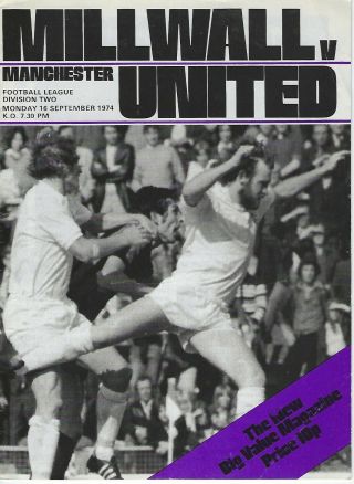 Rare Millwall V Manchester United 16 - 09 - 1974 Division 2