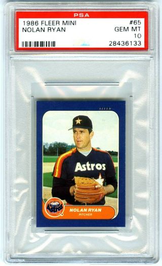 Nolan Ryan Houston Astros Rare (pop 73) 1986 Fleer Mini " Psa - 10 Gem - Mt " Card 65