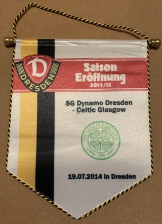 Dynamo Dresden V Celtic Football Club 19/7/14 Ultra Rare Exchange Match Pennant