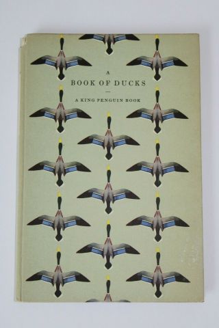 Very Rare " 1st /first Edition " King Penguin " K58 " A Book Of Ducks,  D/w (ref 53)