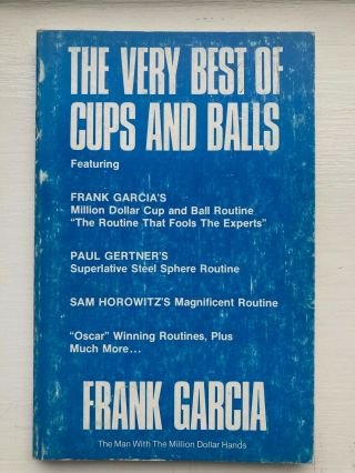 Frank Garcia Very Best Of Cups And Balls Rare Oop