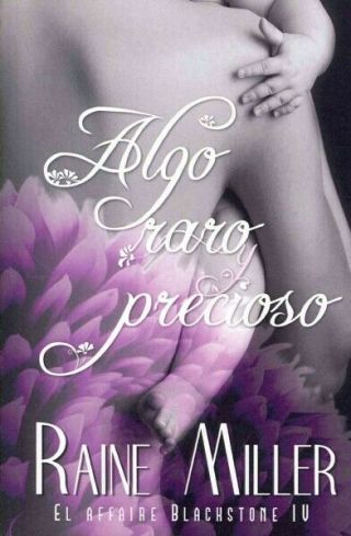 Algo Raro Y Precioso / Rare And Precious Things,  Paperback By Miller,  Raine;.